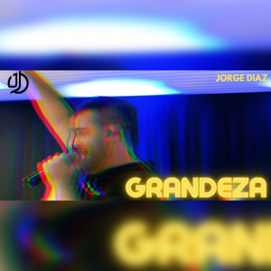 Jorge Diaz的專輯Grandeza (En Vivo)