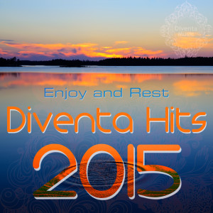 Various Artists的專輯Diventa Hits 2015 - Enjoy and Rest