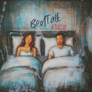 Album Bed Talk from PIACAL
