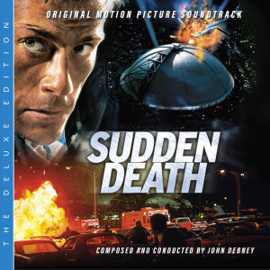 อัลบัม Sudden Death (Original Motion Picture Soundtrack / Deluxe Edition) ศิลปิน John Debney