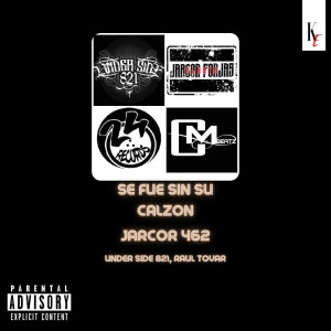 Album Se Fue Sin Su Calzón (Explicit) from 