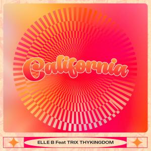 Listen to California song with lyrics from Elle b