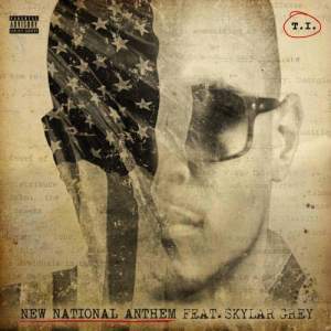 T.I.的專輯New National Anthem