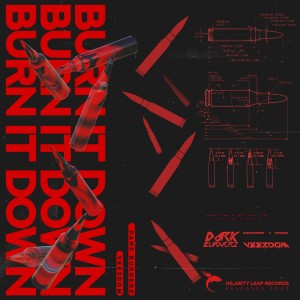 Listen to Burn It Down song with lyrics from Dark Burnerz