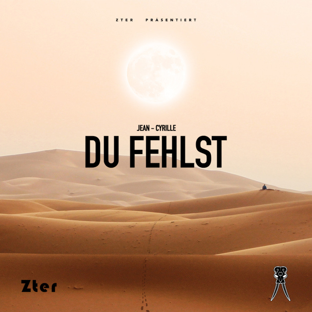 Du fehlst (Explicit)