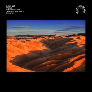 收聽R.E.C. (IRE)的Tremor (Sebastian Markiewicz Remix)歌詞歌曲