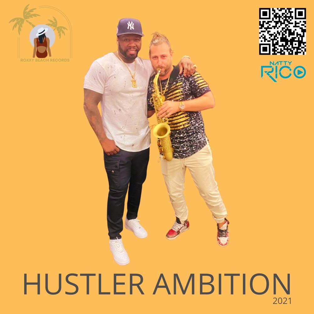 Hustler Ambition 2021 (Explicit)