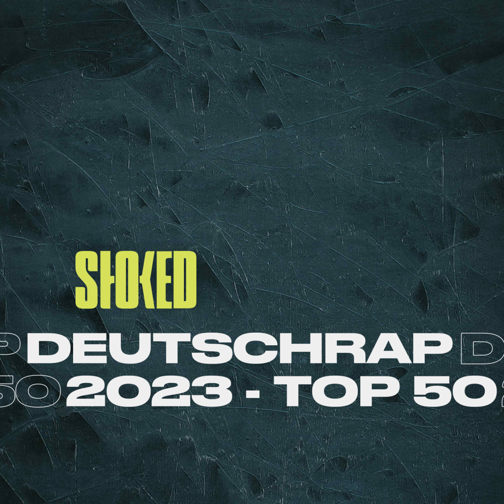 Deutschrap 2023: Top 50 by STOKED (Explicit)