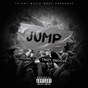 Twizy Smoove的專輯JUMP (feat. Twizy Smoove) (Explicit)
