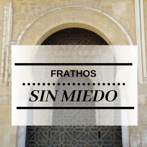 Album Sin Miedo oleh Frathos