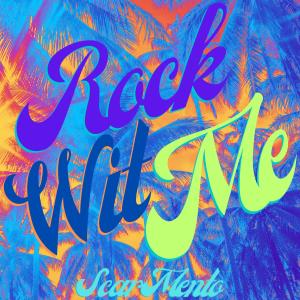 Album Rock Wit Me (Explicit) from ScarMento