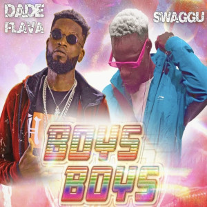 Listen to Boys Boys song with lyrics from Dade flava