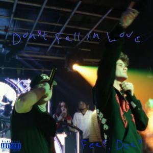Dcay的專輯Don't Fall in Love (feat. Dcay) [Explicit]