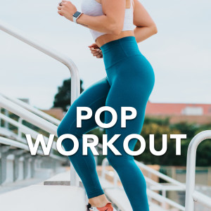 Pop Workout (Explicit)