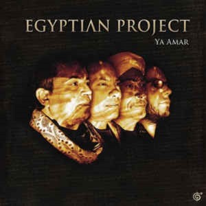 收聽Egyptian Project的Ya Amar歌詞歌曲