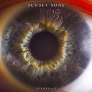 Sunset Sons的專輯Superman (Radio Edit)