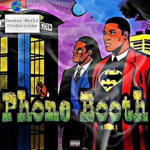 อัลบัม Phone Booth (Explicit) ศิลปิน Ras Haki