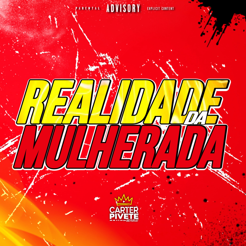Realidade da Mulherada (Explicit)