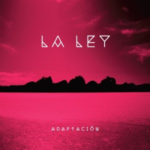 La Ley的專輯Adaptación