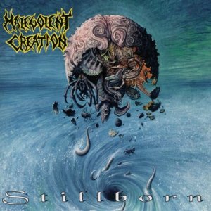 Album Stillborn from Malevolent Creation