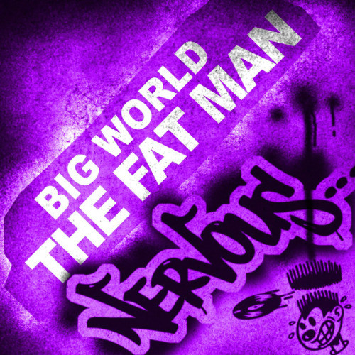 The Fat Man (Original Mix)