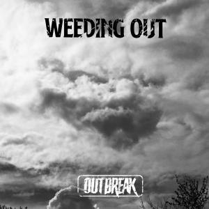 Outbreak Duo的專輯Weeding Out