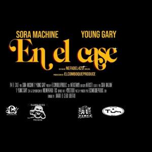 收聽Sora Machine的En el case (feat. Young Gary) (Explicit)歌詞歌曲
