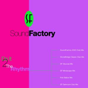 Soundfactory的專輯Do It 2 The Rhythm (The Club Mixes)