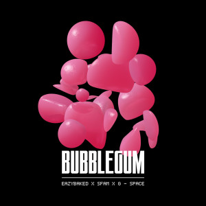 Album Bubblegum oleh EAZYBAKED