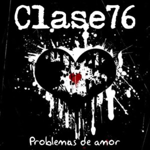 收聽Clase 76的Problemas歌詞歌曲