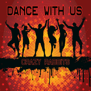 Album Dance with us from Crazy Rabbits