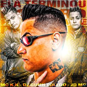 收聽Mc K.K的Ela Terminou o Namoro e Foi pro Baile de Favela (Explicit)歌詞歌曲