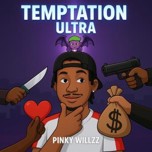 Pinky willzz的專輯Temptation ultra