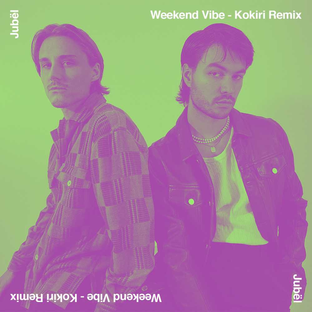 Weekend Vibe (Kokiri remix)