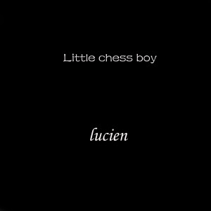 Little Chess Boy dari Lucien