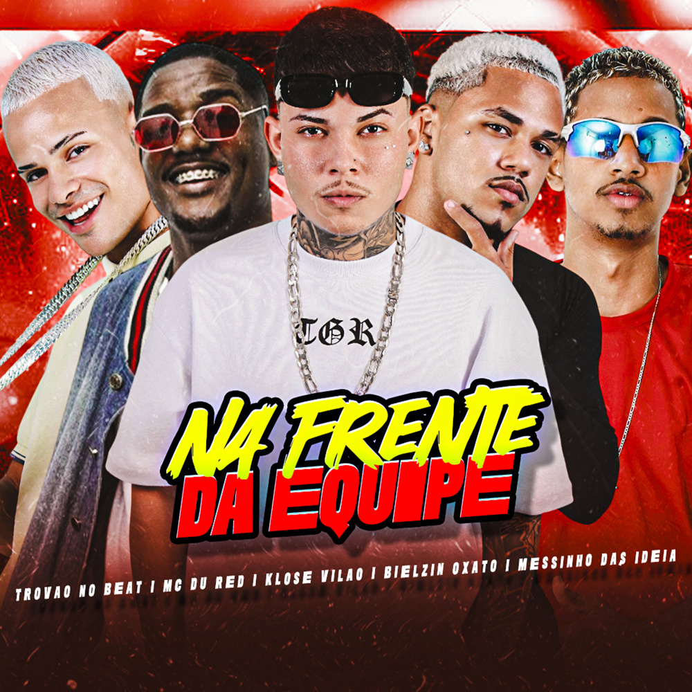 Na Frente da Equipe (Explicit)