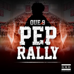 收聽Que 9的Pep Rally歌詞歌曲