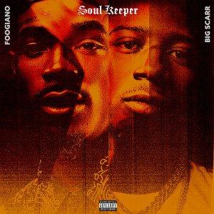 Foogiano的專輯Soul Keeper (Explicit)