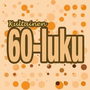 Various Artists的專輯Kultainen 60-luku