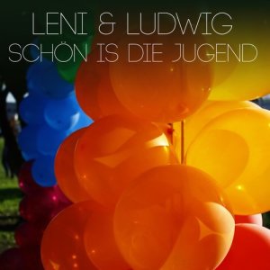 ดาวน์โหลดและฟังเพลง Schön Is Die Jugend พร้อมเนื้อเพลงจาก Leni