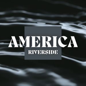 Album Riverside oleh America