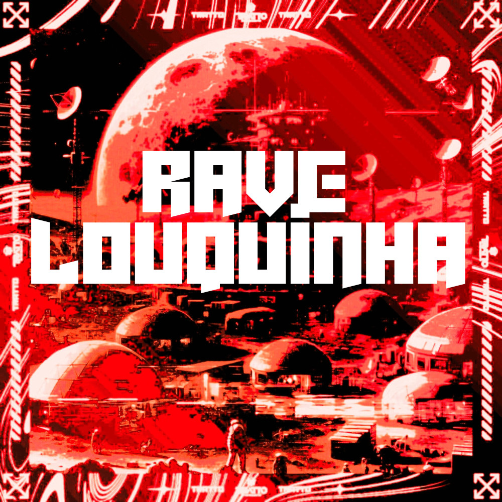 Rave Louquinha (feat. MC M10, MC VC & Mc Gw) (Explicit)