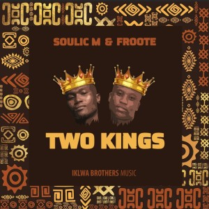 收聽Soulic M的Two Kings歌詞歌曲