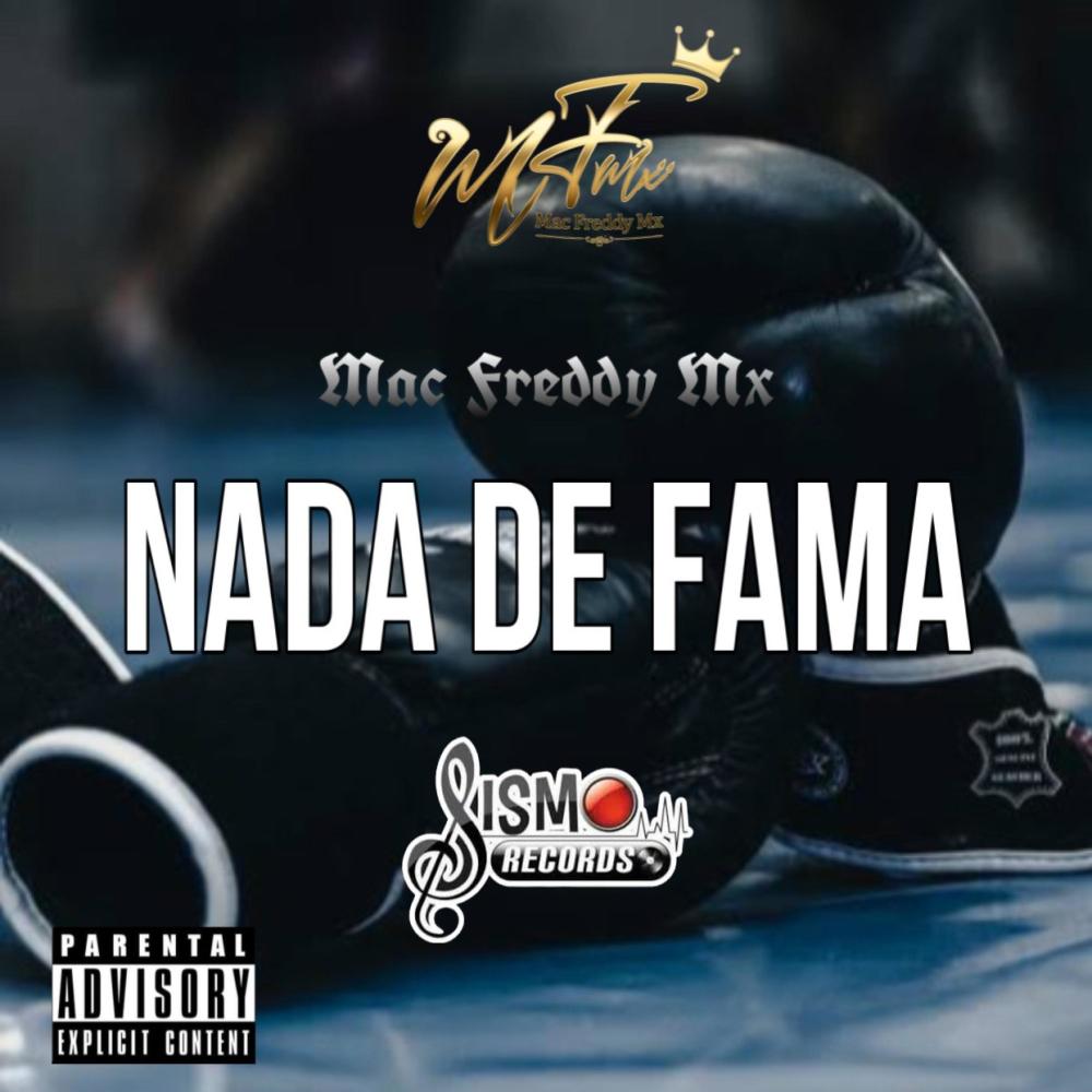 NADA DE FAMA (feat. Moises Garduño & Jhobick zamora) (Explicit)