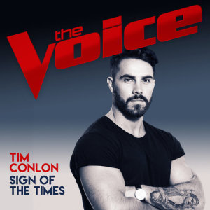 ดาวน์โหลดและฟังเพลง Sign Of The Times (The Voice Australia 2017 Performance) พร้อมเนื้อเพลงจาก Tim Conlon