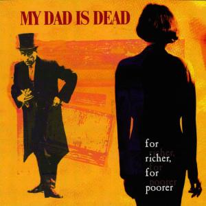 ดาวน์โหลดและฟังเพลง I Had A Dream พร้อมเนื้อเพลงจาก My Dad Is Dead