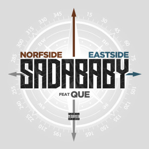 Listen to Norfside Eastside (feat. Que) (Explicit) song with lyrics from Que
