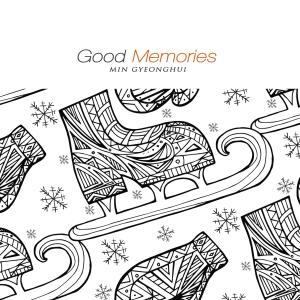 Min Gyeonghui的专辑Good Memories