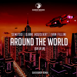 Album Around the World (La La La) oleh Quickdrop