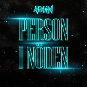 ดาวน์โหลดและฟังเพลง PERSON I NÖDEN พร้อมเนื้อเพลงจาก Adaam